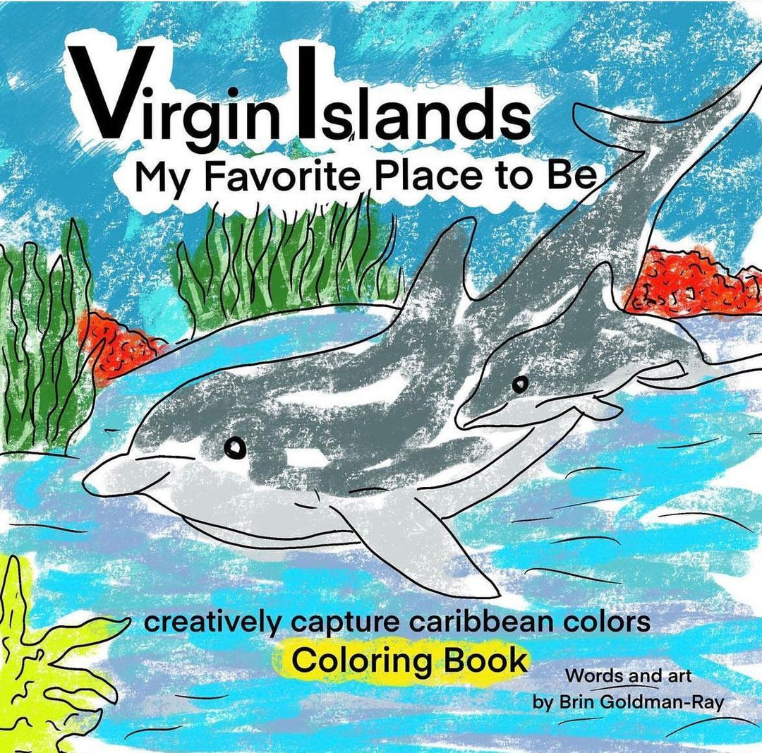 Virgin Islands My Favorite Place To Be: Coloring Book