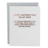 Happy Mother's Day to my Wife (woman keeping it all together) - Mother's Day Card