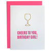 Cheers to You Birthday Girl - Paper Clip Letterpress Card