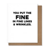 Fine Lines Funny Birthday Card